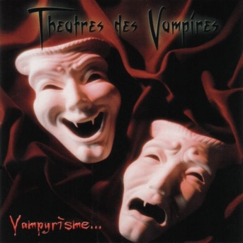 Theatres Des Vampires : Vampyrìsme...